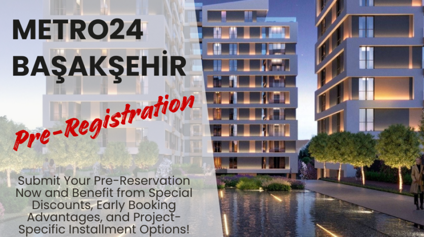 Properties for Sale in Metro24 Başakşehir Project